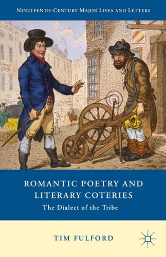 Romantic Poetry and Literary Coteries The Dialect of the Tribe