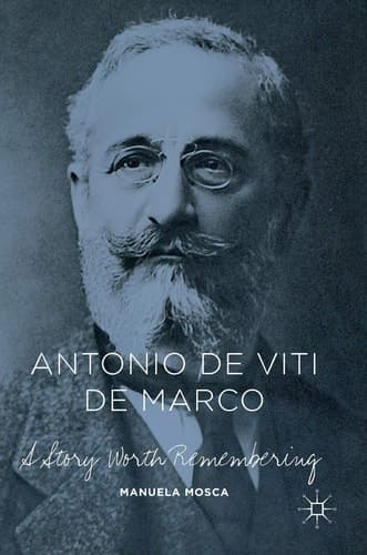 Antonio de Viti de Marco A Story Worth Remembering