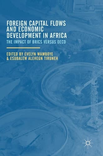 Foreign Capital Flows and Economic Development in Africa The Impact of BRICS versus OECD