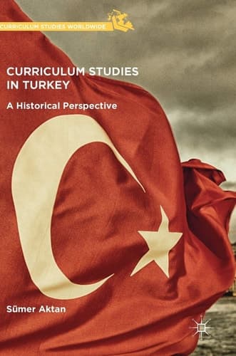 Curriculum Studies in Turkey A Historical Perspective