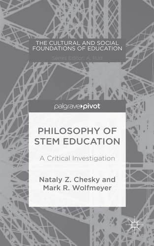 Philosophy of STEM Education A Critical Investigation