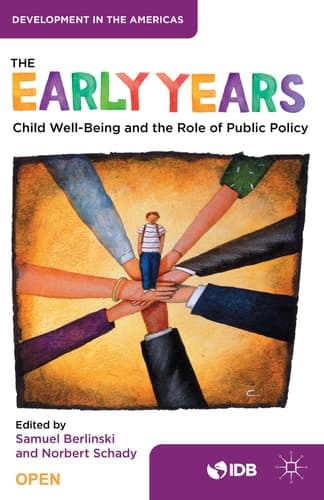The Early Years Child Well-Being and the Role of Public Policy