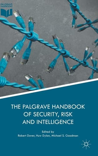 The Palgrave Handbook of Security, Risk and Intelligence
