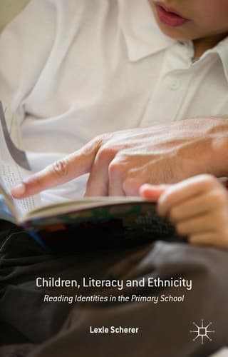 Children, Literacy and Ethnicity Reading Identities in the Primary School