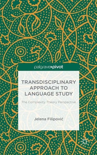 Transdisciplinary Approach to Language Study The Complexity Theory Perspective
