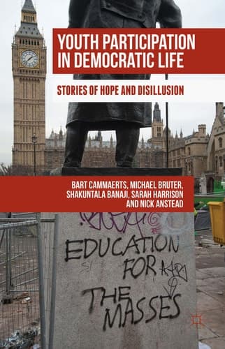 Youth Participation in Democratic Life Stories of Hope and Disillusion