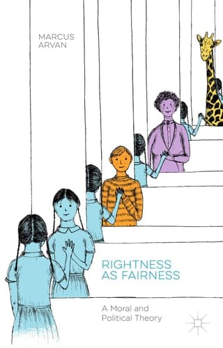 Rightness as Fairness A Moral and Political Theory