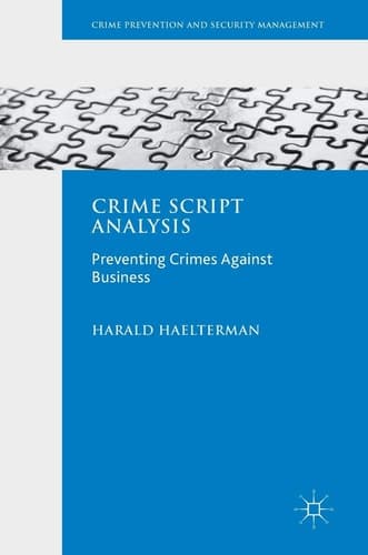 Crime Script Analysis Preventing Crimes Against Business