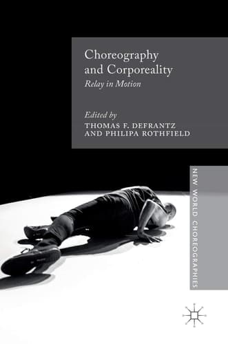 Choreography and Corporeality Relay in Motion