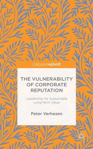 The Vulnerability of Corporate Reputation Leadership for Sustainable Long-Term Value