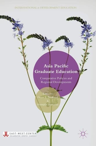 Asia Pacific Graduate Education Comparative Policies and Regional Developments