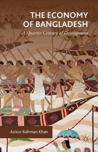 The Economy of Bangladesh A Quarter Century of Development