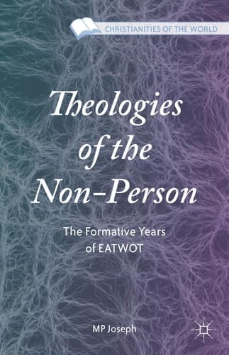 Theologies of the Non-Person The Formative Years of EATWOT