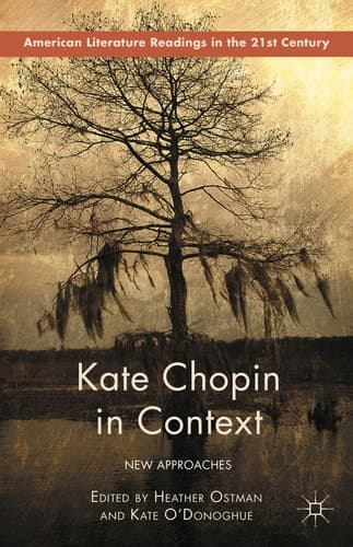 Kate Chopin in Context New Approaches