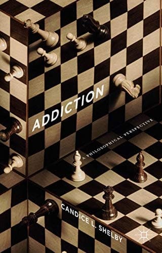 Addiction A Philosophical Perspective