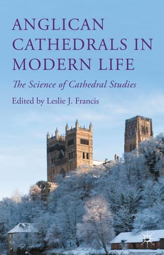 Anglican Cathedrals in Modern Life The Science of Cathedral Studies