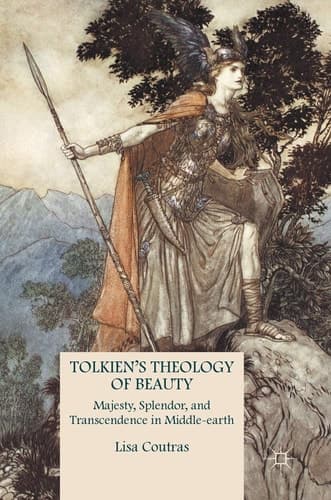 Tolkien’s Theology of Beauty Majesty, Splendor, and Transcendence in Middle-earth