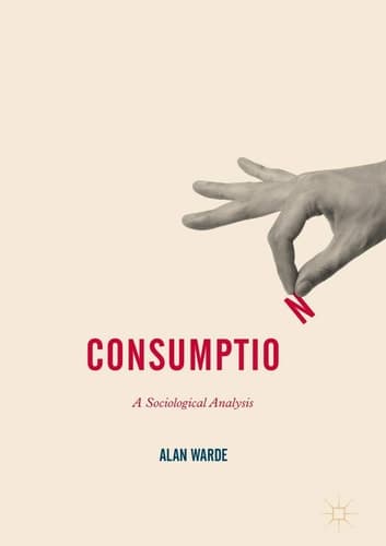 Consumption A Sociological Analysis