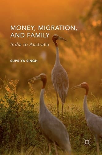 Money, Migration, and Family India to Australia