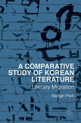 A Comparative Study of Korean Literature Literary Migration