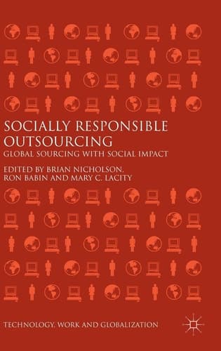 Socially Responsible Outsourcing Global Sourcing with Social Impact