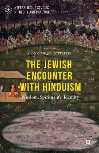 The Jewish Encounter with Hinduism History, Spirituality, Identity