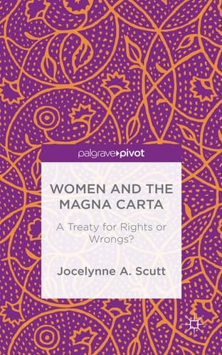 Women and The Magna Carta A Treaty for Control or Freedom?
