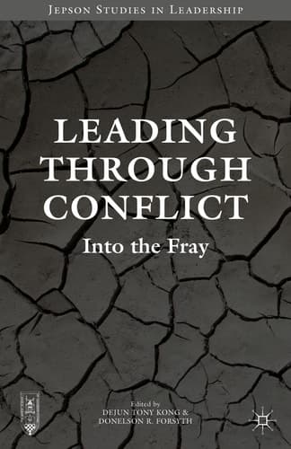Leading through Conflict Into the Fray