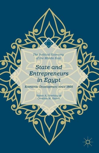 State and Entrepreneurs in Egypt Economic Development since 1805