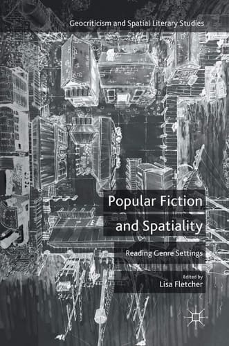 Popular Fiction and Spatiality Reading Genre Settings