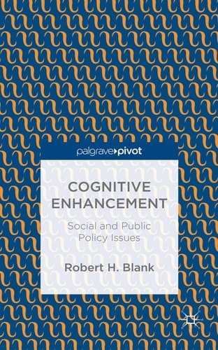 Cognitive Enhancement Social and Public Policy Issues