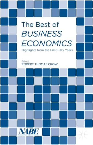The Best of Business Economics Highlights from the First Fifty Years