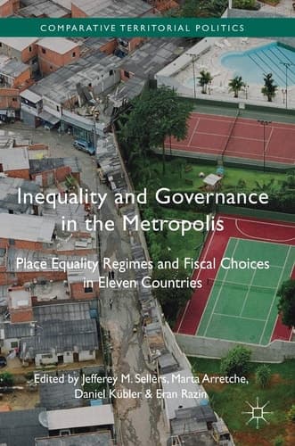 Inequality and Governance in the Metropolis Place Equality Regimes and Fiscal Choices in Eleven Countries
