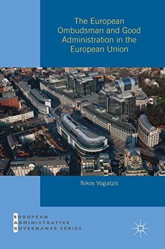 The European Ombudsman and Good Administration in the European Union