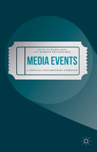 Media Events A Critical Contemporary Approach