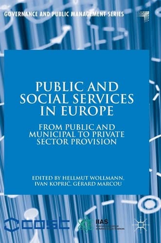 Public and Social Services in Europe From Public and Municipal to Private Sector Provision
