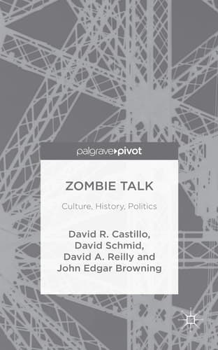Zombie Talk Culture, History, Politics