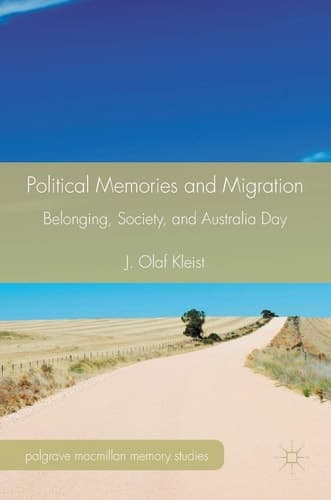 Political Memories and Migration Belonging, Society, and Australia Day