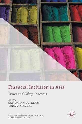 Financial Inclusion in Asia Issues and Policy Concerns