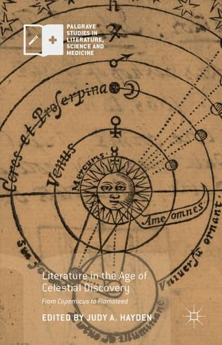 Literature in the Age of Celestial Discovery From Copernicus to Flamsteed