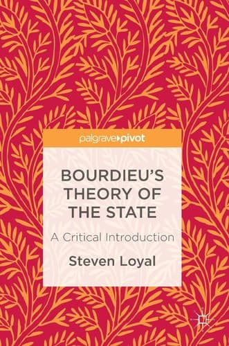 Bourdieu's Theory of the State A Critical Introduction