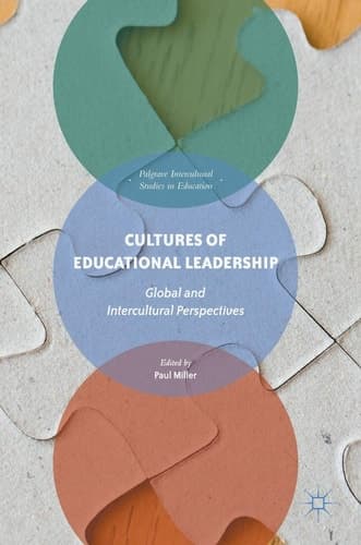 Cultures of Educational Leadership Global and Intercultural Perspectives