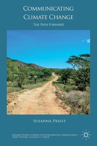 Communicating Climate Change The Path Forward
