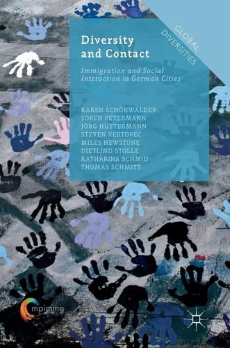 Diversity and Contact Immigration and Social Interaction in German Cities