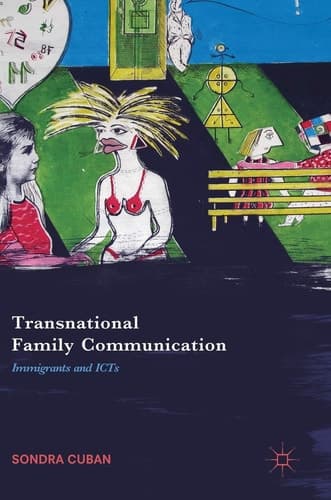 Transnational Family Communication Immigrants and ICTs