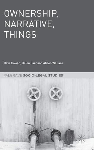 Ownership, Narrative, Things