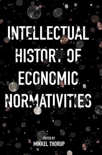 Intellectual History of Economic Normativities