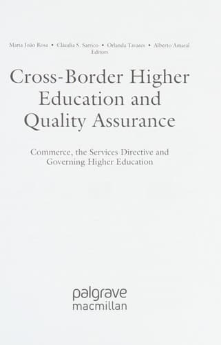 Cross-Border Higher Education and Quality Assurance Commerce, the Services Directive and Governing Higher Education