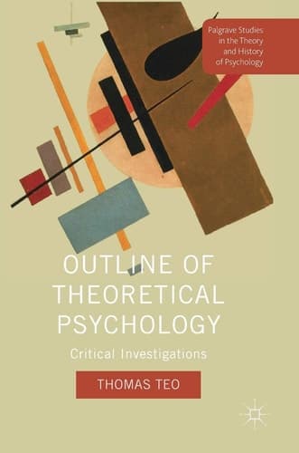 Outline of Theoretical Psychology Critical Investigations