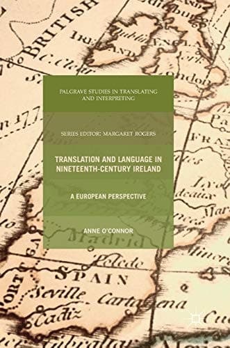 Translation and Language in Nineteenth-Century Ireland A European Perspective